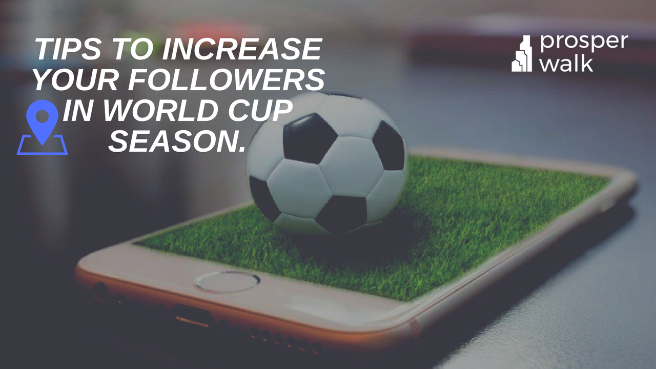 Tips to increase your followers in world cup season